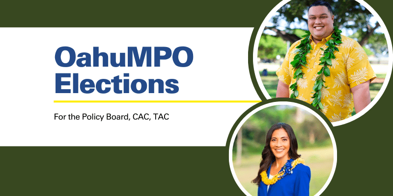 OahuMPO Elections for Committees and Policy Board